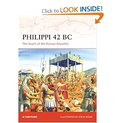 Philippi 42 BC: The death of the Roman Republic (Campaign)
