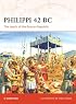 Philippi 42 BC: The death of the Roman Republic (Campaign)