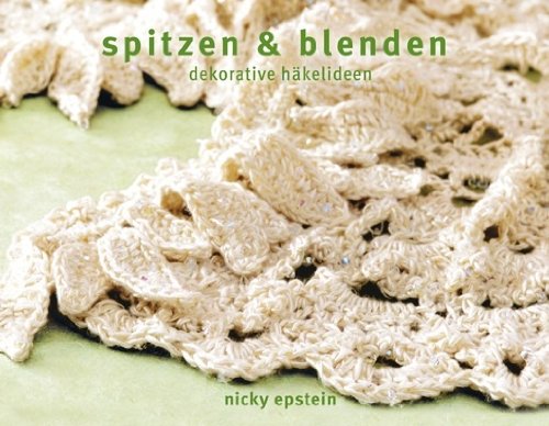Produkt-Bild: Spitzen & Blenden: Dekorative H&auml;kelideen