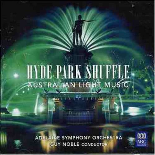 CD-Charts  Search : Hyde Park Shuffle: Australian Light Music