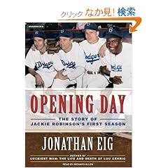Opening Day: The Story of Jackie Robinson's First Season