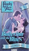 Shades of Love - Ballerina and the Blues [VHS]