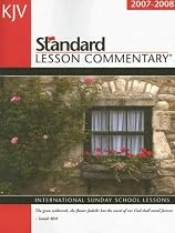 KJV Standard Lesson Commentary 2007-2008: International Sunday School Lessons