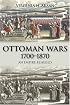 Ottoman Wars: An Empire Besieged (Modern Wars In Perspective)