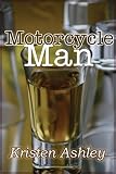 Motorcycle Man (Dream Man)