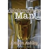 Motorcycle Man (Dream Man) ~ Kristen Ashley