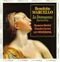 Marcello: La Stravaganza - Duetti & Cantate