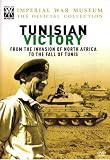 Review Tunisian Victory - Imperial War Museum  / Tunisian Victory [1943] - IMPERIAL WAR MUSEM The Official Collection