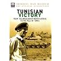 Tunisian Victory [1943] - IMPERIAL WAR MUSEM The Official Collection