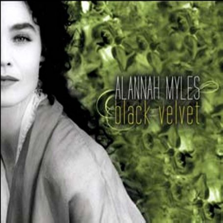 Alannah Myles - Black Velvet [IMPORT] - Zortam Music