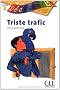 Triste trafic : Niveau 5