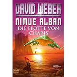 Nimue Alban: Die Flotte von Charis: Nimue Alban, Bd. 4. Romanvon "David Weber"