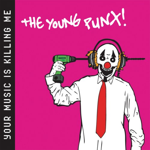 Original album cover of Your Music Is Killing Me by The Young Punx