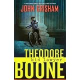 Theodore Boone: Kid Lawyerby John Grisham