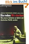 Die reden - Wir sterben: Wie unsere S...