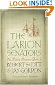 The Larion Senators: The Eldarn Sequence Book 3: Book 3 of 'the Eldarn Sequence' (GOLLANCZ S.F.)
