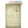 The Larion Senators: The Eldarn Sequence Book 3