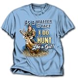As A Matter of Fact I Do Hunt Like A Girl - Hunting Youth T-Shirt