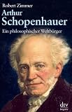 Produkt-Bild: Arthur Schopenhauer: Ein philosophischer Weltb&uuml;rger Biografie
