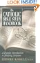 The Catholic Bible Study Handbook: A Popular Introduction to Studying Scripture