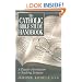 The Catholic Bible Study Handbook: A Popular Introduction to Studying Scripture