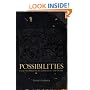Possibilities: Essays on Hierarchy, Rebellion, and Desire: Essays on Hierarchy, Rebellion and Desire