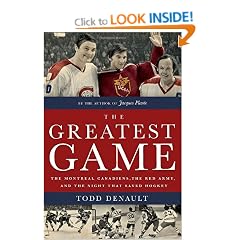 The Greatest Game: The Montreal Canadiens, the Red Army, and the Night That Saved Hockey