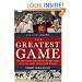 The Greatest Game: The Montreal Canadiens, the Red Army, and the Night That Saved Hockey