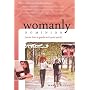 Womanly Dominion: More Than A Gentle and Quiet Spirit