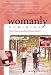 Image of Womanly Dominion: More Than A Gentle and Quiet Spirit
