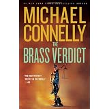 The Brass Verdict: A Novelby Michael Connelly