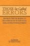 Those So-Called Errors: Debunking the Liberal, New Evangelical, and Fundamentalist Myth that You Should Not Hear, Receive, and Believe All the Numbers of Scripture
