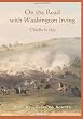 On the Road with Washington Irving: Chiefly in 1832
