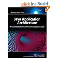 Java Application Architecture: Modularity Patterns with Examples Using OSGi (Agile Software Development)