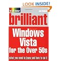 Brilliant Microsoft Windows Vista for the Over 50s