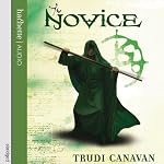 The Novice: The Black Magician Trilogy, Book Two | Trudi Canavan