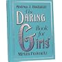 Dangerous Book For Girls - 1st Edition Hardcover by Andrea J Buchanan and Miriam Peskowitz