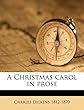 A Christmas Carol in Prose