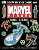 Glow in the Dark Marvel Heroes Sticker Book [With More Than 60 Reusable Full-Color Stickers][STICKER BK-GLOW MARVEL HEROS][Paperback]