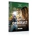 Heute schon geblitzt?: Fotografische und EOS-spezifische Grundlagen. Kreatives Blitzen mit dem Canon E-TTL System