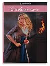 Caroline's Battle (American Girls Collection)