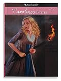Carolines Battle (American Girls Collection)