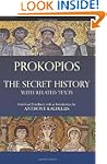 The Secret History: With Related Texts