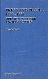 Press and the people 1790-1850 : opinions in three English cities