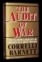 The audit of war: The illusion & reality of Britain as a great nation