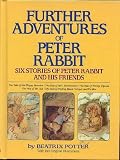 Further Adventures of Peter Rabbit