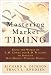 Mastering Market Timing: Using the Works of L.M. Lowry and R.D. Wyckoff to Identify Key Market Turning Points