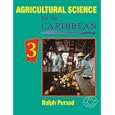 Agricultural Science for the Caribbean by  Ralph Persad