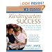Kindergarten Success: Everything You Need to Know to Help Your Child Learn (Knowledge Essentials)