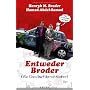 Entweder Broder - Die Deutschland-Safari von Henryk M. Broder